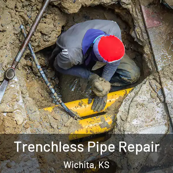  Trenchless Pipe Repair Wichita, KS